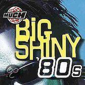 Big Shiny 80's -28tr-