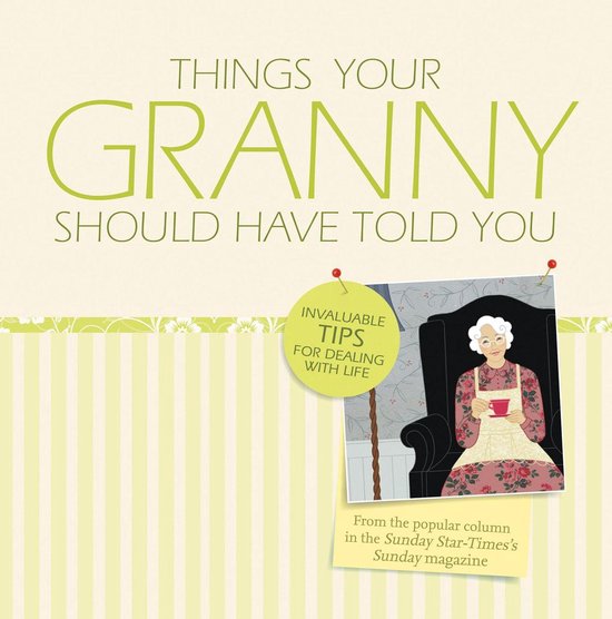 Things Your Granny Should Have Told You - cover