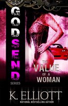 The Godsend Series - Godsend 8: The Value Of A Woman