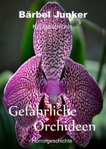 Gefährliche Orchideen