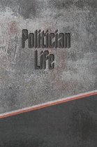 Politician Life