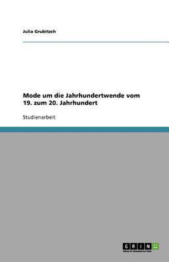 Mode um die Jahrhundertwende vom 19. zum 20. Jahrhundert - cover