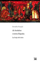 Siglo XXI de España General - Al-Andalus contra España
