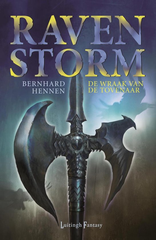 Ravenstorm - De Wraak van de Tovenaar / 3 - Bernhard Hennen | Respetofundacion.org