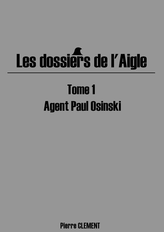 Les dossiers de l'Aigle - cover