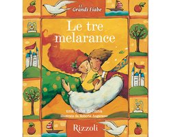 Le tre melarance - Una fiaba italiana