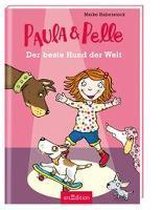 Paula und Pelle 01 - Der beste Hund der Welt