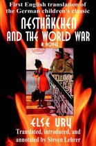 Nesthakchen And The World War