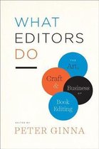 What Editors Do – The Art, Craft, and Business of Book Editing