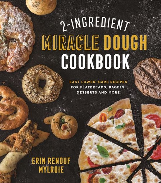 2-Ingredient Miracle Dough Cookbook - cover