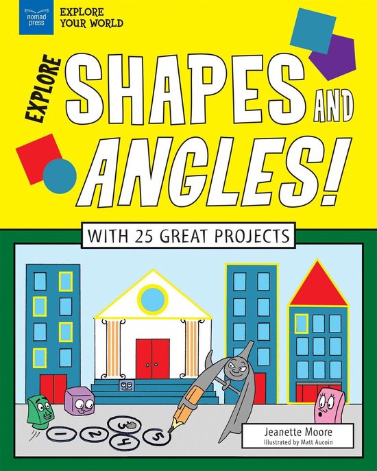 Explore Your World - Explore Shapes and Angles! - cover