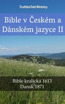 Parallel Bible Halseth 2316 - Bible v Českém a Dánském jazyce II