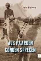 Als paarden konden spreken