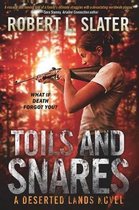 Toils and Snares