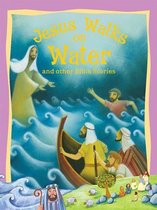 Bible Stories Jesus Walks on Water and Other Stories