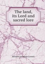 The Land, Its Lord and Sacred Lore