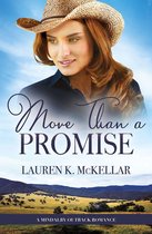 A Mindalby Outback Romance 3 - More Than A Promise (A Mindalby Outback Romance, #3)