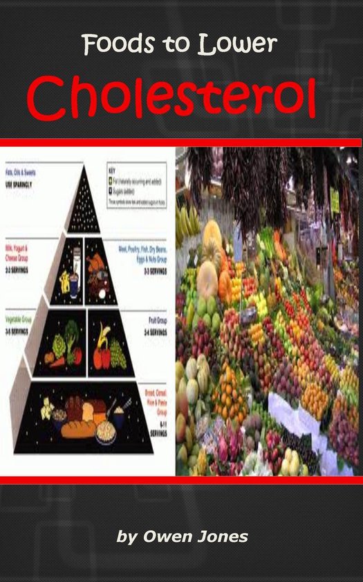 How To Foods To Lower Cholesterol ebook Owen Jones How to foods to lower cholesterol ebook owen jones