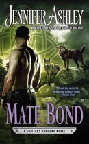A Shifters Unbound Novel 7 - Mate Bond