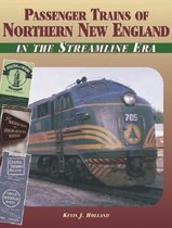 Passenger Trains of Northern New England