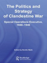 Studies in Intelligence - The Politics and Strategy of Clandestine War