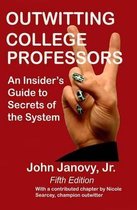 Outwitting College Professors, 5th Edition