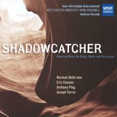 Shadowcatcher: American Music for Brass, Winds and Percussion