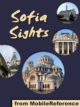 Sofia Sights: a travel guide to the top 35 attractions in Sofia, Bulgaria