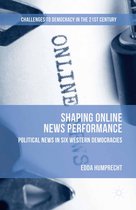 Challenges to Democracy in the 21st Century - Shaping Online News Performance