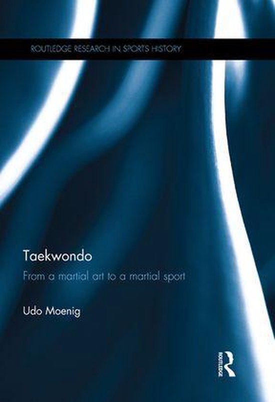 Routledge Research in Sports History - Taekwondo - cover