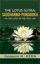 The Lotus Sutra: SADDHARMA PUNDARIKA