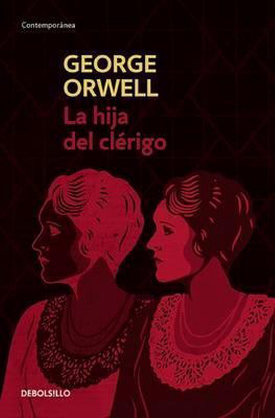 La Hija Del Clerigo A Clergymans Daughter George Orwell 9786073135498 Boeken 5223