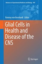 Advances in Experimental Medicine and Biology 949 - Glial Cells in Health and Disease of the CNS