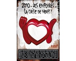 Les Enfoires - 2010: Les Enfoires... La Crise De Nerfs!