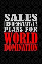 Sales Representative's Plans For World Domination