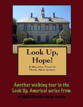 A Walking Tour of Hope, New Jersey