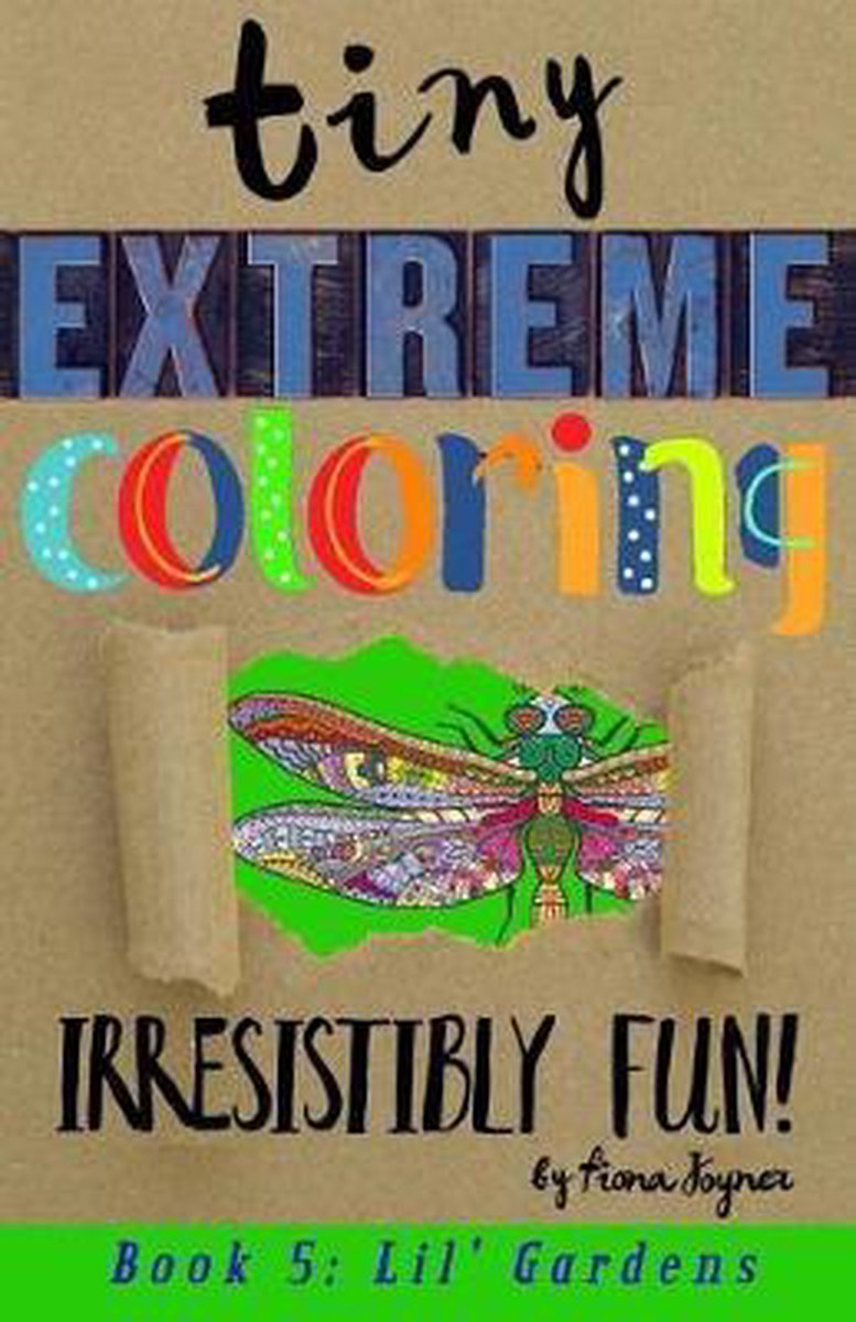 Tiny Extreme Coloring van Fiona Joyner