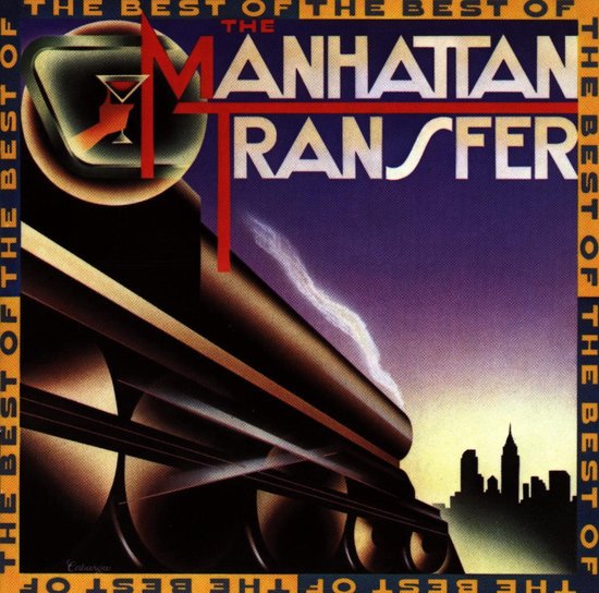 The Best Of The Manhattan Transfer