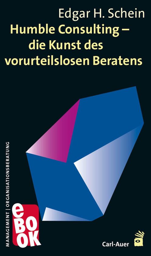 Humble Consulting – Die Kunst des vorurteilslosen Beratens - cover