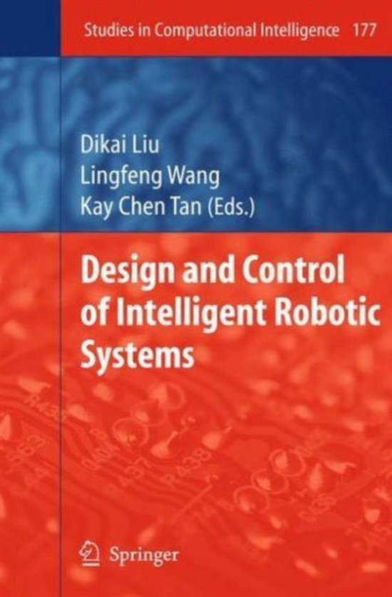 Design and Control of Intelligent Robotic Systems - cover