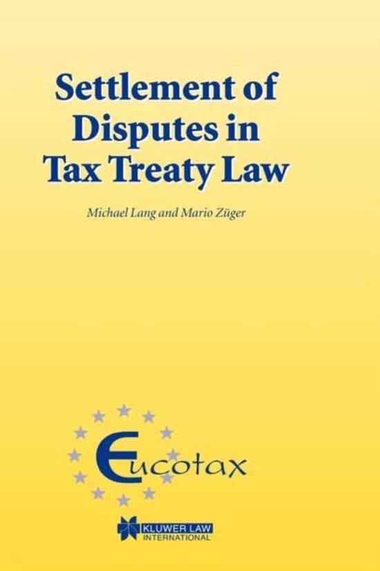 Settlement of Disputes in Tax Treaty Law - cover