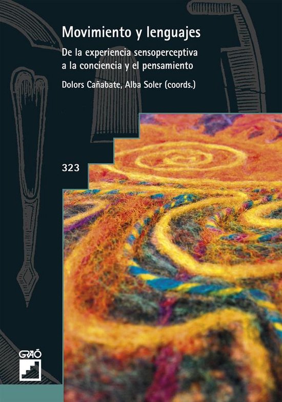 Movimiento y lenguajes. De la experiencia sensoperceptiva a  ... - cover
