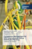 Congestion Management for HPC Interconnects Using Distributed Routing