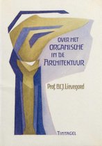 Omslag Over het organische i.d. architectuur