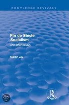 Fin de Siècle Socialism and Other Essays (Routledge Revivals)