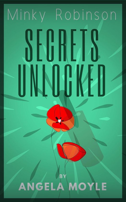 Minky Robinson: Secrets Unlocked - cover
