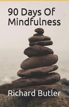 90 Days of Mindfulness