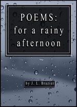 Poems: For A Rainy Afternoon