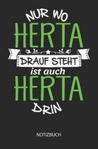 Nur wo Herta drauf steht - Notizbuch