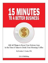 15 Minutes to a Better Business